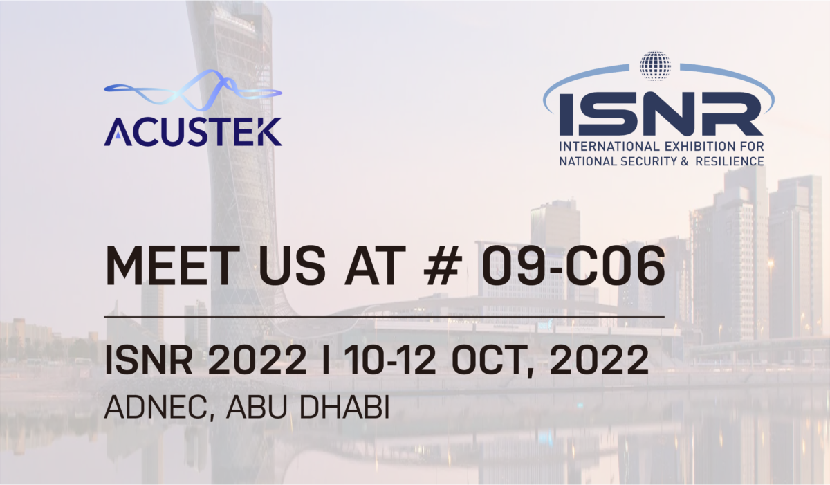 Acustek is pleased to announce the opening of a new office in Dubai, and we’ll see you at ISNR 2022.